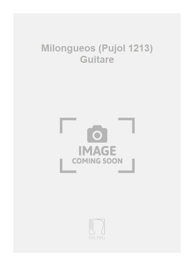Milongueos (Pujol 1213) Guitare